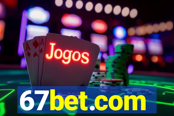 67bet.com - caça-níqueis online cassino https //67bet.com